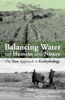 Paperback Balancing Water for Humans and Nature: The New Approach in Ecohydrology Book