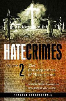 Hardcover Hate Crimes: The Consequences of Hate Crime Book