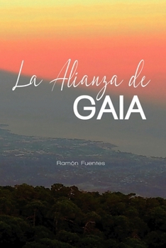 Paperback La Alianza de GAIA, b y n [Spanish] Book