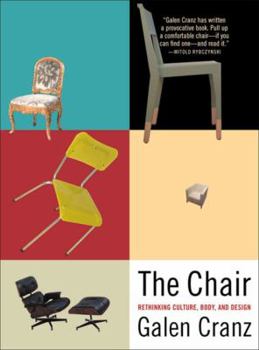 Paperback The Chair: Rethinking Culture, Body, and Design Book