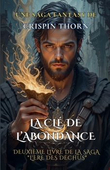 Paperback La Clé de l'Abondance [French] Book