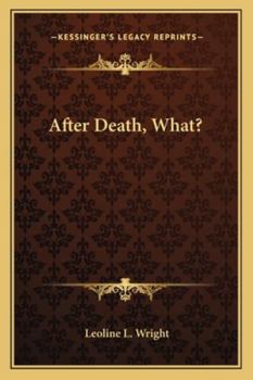 After Death, What?