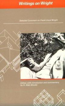 Paperback Writings on Wright: Selected Comment on Frank Lloyd Wright Book