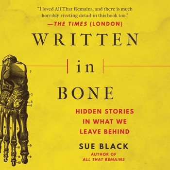 MP3 CD Written in Bone: Hidden Stories in What We Leave Behind Book