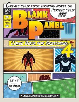 Paperback Blank Panel Comic Book for Sketching 4: Jagged Panels, 8.5"x11", 128 Page Book