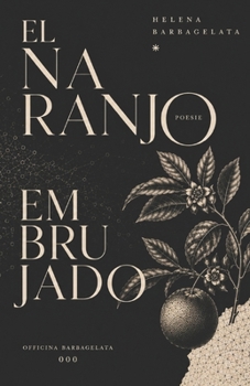 Paperback El Naranjo Embrujado [Spanish] Book