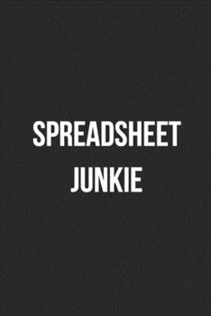 Spreadsheet Junkie: Blank Lined Journal For Accountants CPA Accountancy Notebook Accounting Coworker Gag Gift