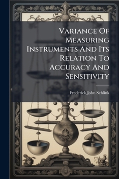 Paperback Variance Of Measuring Instruments And Its Relation To Accuracy And Sensitivity Book