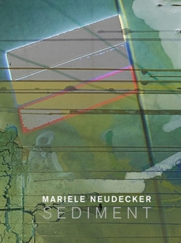 Paperback Mariele Neudecker - Sediment Book