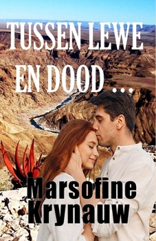 Paperback Tussen Lewe en Dood [Afrikaans] Book