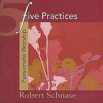 Paperback Five Practices - Passionate Worship Book