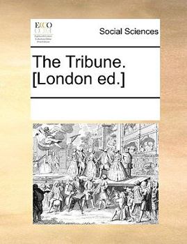 Paperback The Tribune. [London Ed.] Book