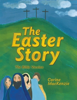 Hardcover The Easter Story: The Bible Version Book