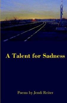 Paperback A Talent for Sadness Book