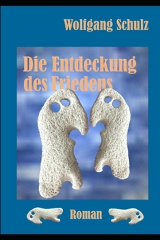 Paperback Die Entdeckung des Friedens [German] Book