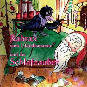 Paperback Rabrax vom Lilarabenstein und der Schlafzauber [German] Book