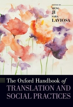 Hardcover The Oxford Handbook of Translation and Social Practices Book