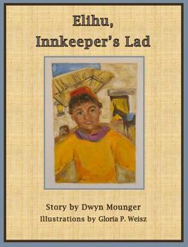 Hardcover Elihu, Innkeeper's Lad Book