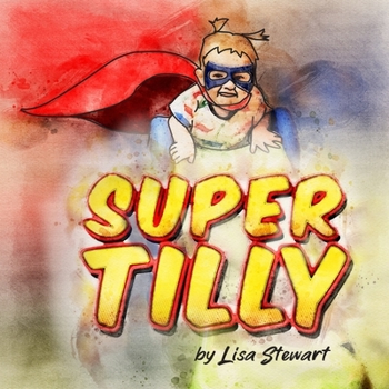 Super Tilly