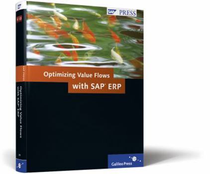 Hardcover Optimizing Value Flows with SAP Erp: Integrating Value Chains Across SAP Erp Book