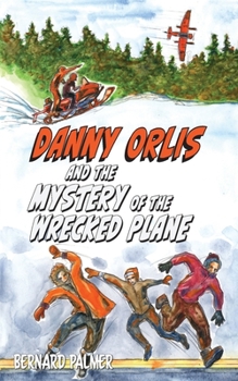 Danny Orlis and the Wrecked Plane - Book  of the Danny Orlis Adventure
