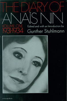 The Diary of Anaïs Nin, 1931-1934 - Book #1 of the Diary of Anaïs Nin
