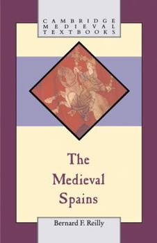 The Medieval Spains - Book  of the Cambridge Medieval Textbooks