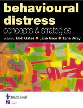 Paperback Behavioural Distress: Concepts and Strategies Book