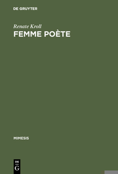 Hardcover Femme Poète: Madeleine de Scudéry Und Die 'Poésie Précieuse' [German] Book