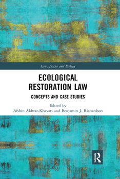 Paperback Ecological Restoration Law: Concepts and Case Studies Book