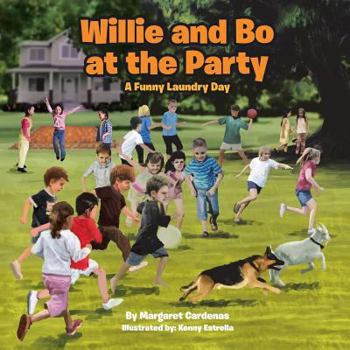 Paperback Willie and Bo at the Party: A Funny Laundry Day Book