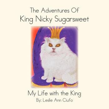 Paperback The Adventures Of King Nicky Sugarsweet Book