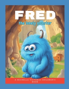 Paperback Fred: The Lonely Monster Book