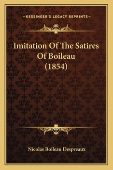 Paperback Imitation Of The Satires Of Boileau (1854) Book