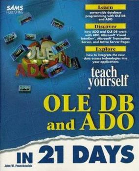Paperback Teach Yourself OLE DB and ADO in 21 Days [With Contains Source Code, Evaluation Programs...] Book