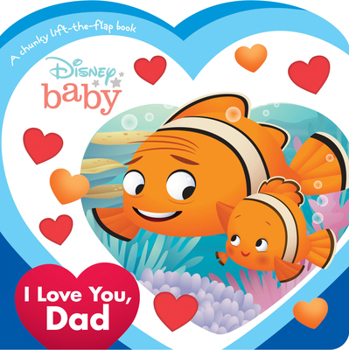 Board book Disney Baby: I Love You, Dad Book