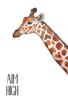 Aim High: 2 Year Undated Weekly Planner For Giraffe Lovers