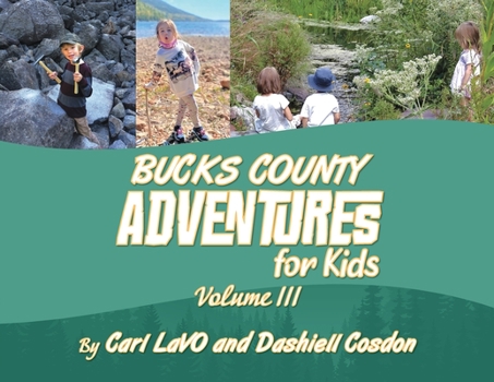 Paperback Bucks County Adventures for Kids: Volume III Book