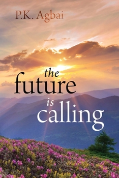 Paperback The Future is Calling Book