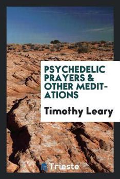 Paperback Psychedelic Prayers & Other Meditations Book