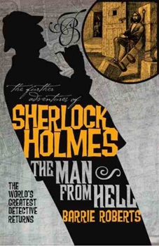 Paperback The Further Adventures of Sherlock Holmes: The Man from Hell Book