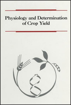 Misc. Physiology and Determination of Crop Yield Book