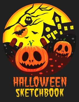 Paperback Halloween sketchbook: Happy Halloween: sketchbook to Sketching & Drawing Halloween Characters and Halloween decorations, Sketchbook to Draw Book