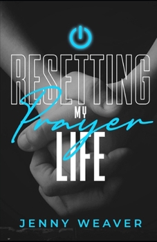 Paperback Resetting My Prayer Life Book