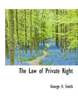 Hardcover The Law of Private Right Book