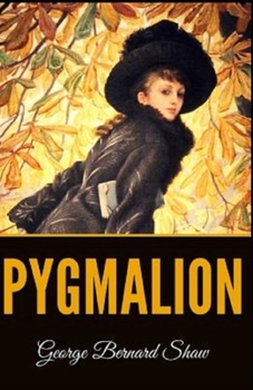 Paperback Pygmalion Illustrated Book