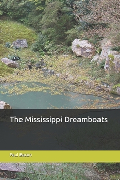 Paperback The Mississippi Dreamboats Book