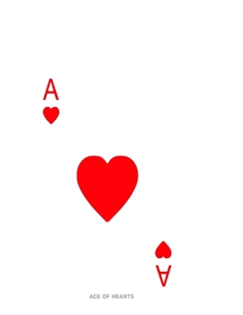 Paperback Ace Of Hearts: Poker Card 4x4 Graph Paper Notebook With .25" x .25" Squares For Work, Home Or School. 8.5 x 11 Notepad Journal For Ma Book