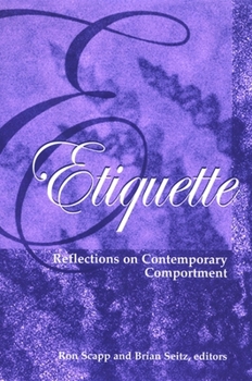 Paperback Etiquette: Reflection on Contemporary Comportment Book