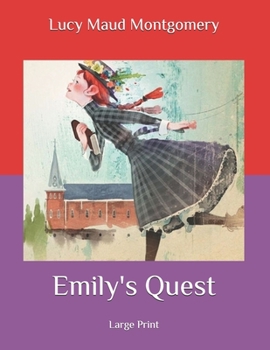 Emily's Quest: Large Print